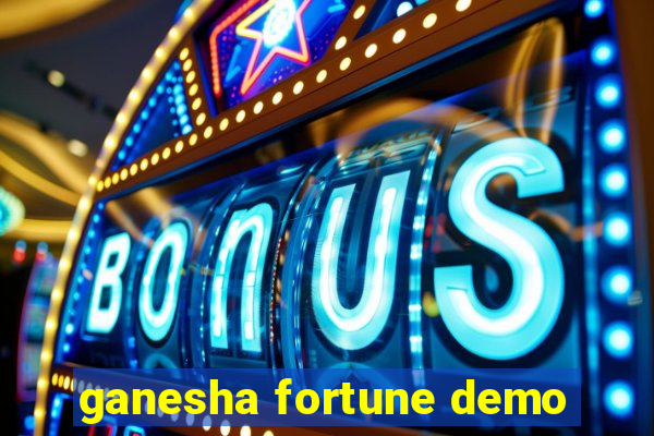 ganesha fortune demo